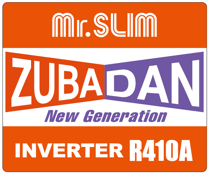Noua generatie Zubadan, Inverter R410A, Mr. Slim